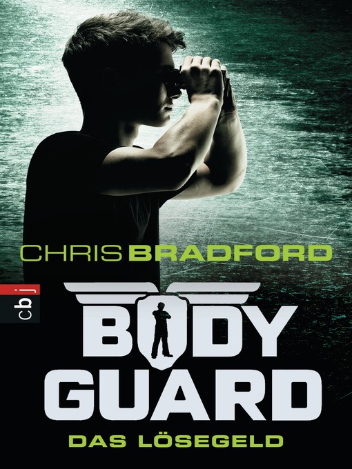 Title details for Bodyguard--Das Lösegeld by Chris Bradford - Available